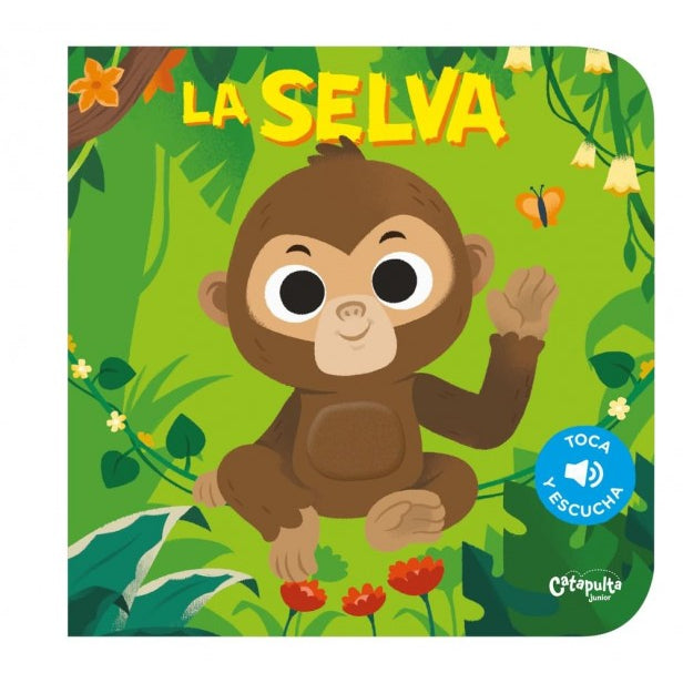 Toca y Escucha: La selva